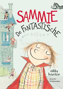 Abby Hanlon Sammie de fantastische -   (ISBN: 9789045125411)