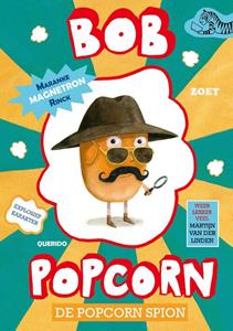 Maranke Rinck De popcorn spion - Bob Popcorn -   (ISBN: 9789045125435)