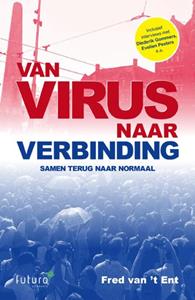 Fred van 't Ent Van virus naar verbinding -   (ISBN: 9789492939777)
