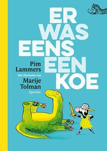 Pim Lammers Er was eens een koe -   (ISBN: 9789045125497)