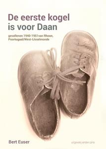 Bert Euser De eerste kogel is voor Daan -   (ISBN: 9789492994318)