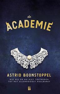 Astrid Boonstoppel De Academie -   (ISBN: 9789463490887)