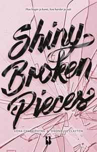 Dhonielle Clayton, Sona Charaipotra Shiny Broken Pieces -   (ISBN: 9789463490894)