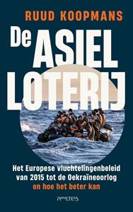 Ruud Koopmans De asielloterij -   (ISBN: 9789044652697)