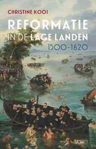Christine Kooi Reformatie in de Lage Landen 1500-1620 -   (ISBN: 9789044652925)