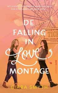 Ciara Smyth De falling in love montage -   (ISBN: 9789045126005)