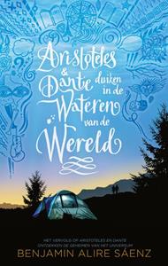 Benjamin Alire Sáenz Aristoteles & Dante duiken in de wateren van de wereld -   (ISBN: 9789463493185)