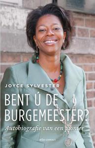 Joyce Sylvester Bent ú de burgemeester℃ -   (ISBN: 9789045043319)
