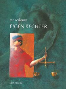 Jan Terlouw Eigen rechter -   (ISBN: 9789047750314)
