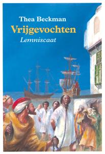 Thea Beckman Vrijgevochten -   (ISBN: 9789047750369)