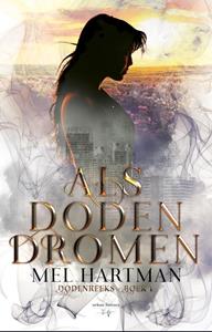 Mel Hartman Als Doden Dromen -   (ISBN: 9789463967327)