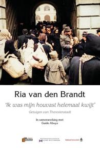 Ria van den Brandt ‘	Ik was mijn houvast helemaal kwijt’ -   (ISBN: 9789493028579)