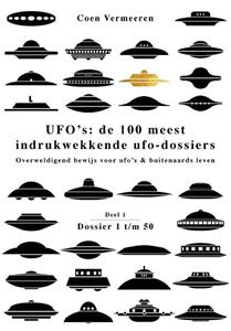 Coen Vermeeren UFO’s: de 100 meest indrukwekkende ufo-dossiers -   (ISBN: 9789493071643)