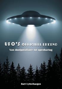 Bart Bateman Uytterhaegen Ufo's officieel erkend -   (ISBN: 9789493071810)