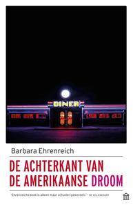 Barbara Ehrenreich De achterkant van de Amerikaanse droom -   (ISBN: 9789046707043)