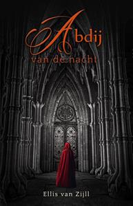 Ellis van Zijll Abdij van de nacht -   (ISBN: 9789493157415)