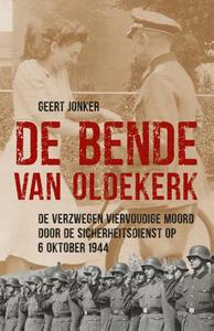 Geert Jonker De Bende van Oldekerk -   (ISBN: 9789493170254)