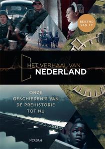 Florence Tonk Het verhaal van Nederland -   (ISBN: 9789046828687)