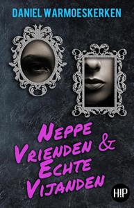 Daniel Warmoeskerken Neppe vrienden & echte vijanden -   (ISBN: 9789493266384)