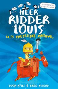 Myles McLeod Heer ridder Louis en de vreselijke vrouwe -   (ISBN: 9789048861484)