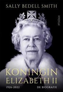 Sally Bedell Smith Koningin Elizabeth II -   (ISBN: 9789046830901)