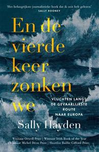 Sally Hayden En de vierde keer zonken we -   (ISBN: 9789046831243)