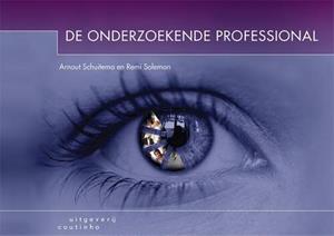 Arnout Schuitema, Remi Soleman De onderzoekende professional -   (ISBN: 9789046906927)