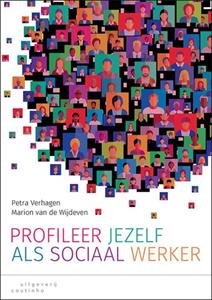 Marion van de Wijdeven, Petra Verhagen Profileer jezelf als sociaal werker -   (ISBN: 9789046907160)