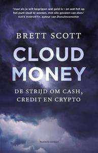 Brett Scott Cloudmoney -   (ISBN: 9789047013099)