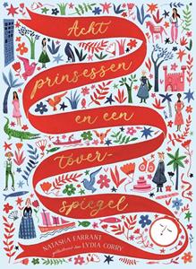 Natasha Farrant Acht prinsessen en een toverspiegel -   (ISBN: 9789048865123)