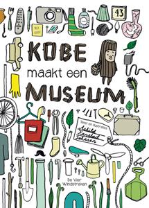 Ashild Kanstad Johnsen Kobe maakt een museum -   (ISBN: 9789051164947)
