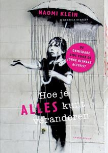 Naomi Klein Hoe je alles kunt veranderen -   (ISBN: 9789047713388)