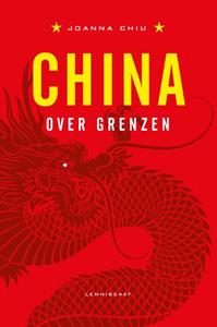 Joanna Chiu China over grenzen -   (ISBN: 9789047714088)
