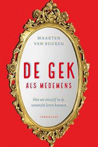 Maarten van Buuren De gek als medemens -   (ISBN: 9789047714484)