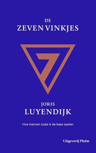 Joris Luyendijk De zeven vinkjes -   (ISBN: 9789493256484)