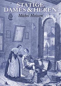 Michel Meissen Statige Dames en Heren -   (ISBN: 9789493275263)