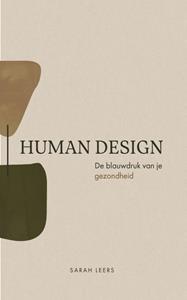 Sarah Leers Human Design -   (ISBN: 9789493280540)