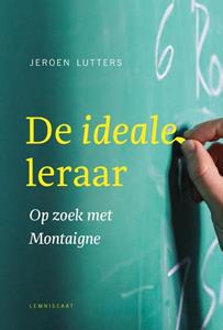 Jeroen Lutters De ideale leraar -   (ISBN: 9789047715146)