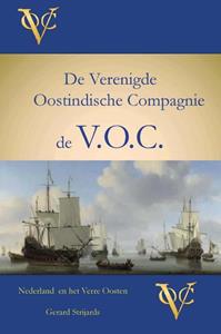 Gerard Strijards Nederland en Het Verre Oosten -   (ISBN: 9789493303157)