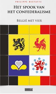 Philippe Destatte Het spook van het confederalisme -   (ISBN: 9789493306387)