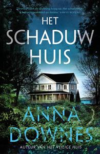 Anna Downes Het schaduwhuis -   (ISBN: 9789026161414)