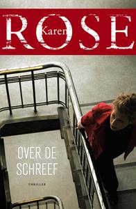 Karen Rose Over de schreef -   (ISBN: 9789026163227)