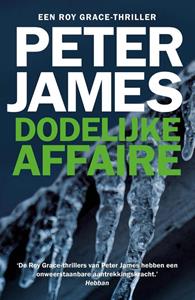 Peter James Dodelijke affaire -   (ISBN: 9789026163739)