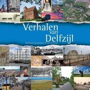 Gemeente Delfzijl Verhalen van Delfzijl -   (ISBN: 9789052945439)