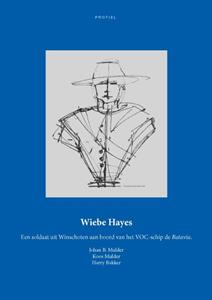 Harry Bakker, Johan Mulder, Koos Mulder Wiebe Hayes -   (ISBN: 9789052946108)