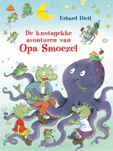 Erhard Dietl De knotsgekke avonturen van opa Smoezel -   (ISBN: 9789051165494)