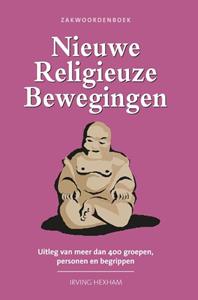 I. Hexham Zakwoordenboek Nieuwe Religieuze Bewegingen -   (ISBN: 9789057190780)