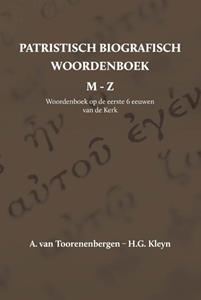 A. van Toorenenbergen, H.G. Kleyn Patristisch Biografisch Woordenboek -   (ISBN: 9789057193439)