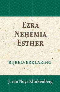 J. van Nuys Klinkenberg Ezra, Nehemia & Esther -   (ISBN: 9789057193583)