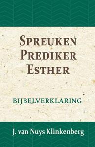 J. van Nuys Klinkenberg Spreuken, Prediker, Hooglied -   (ISBN: 9789057193613)